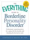 Cover image for The Everything Guide to Borderline Personality Disorder